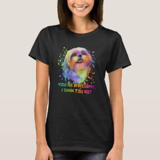 Du Fantastisk I Shih Tzu Not Hund aveln Animal Pun T Shirt