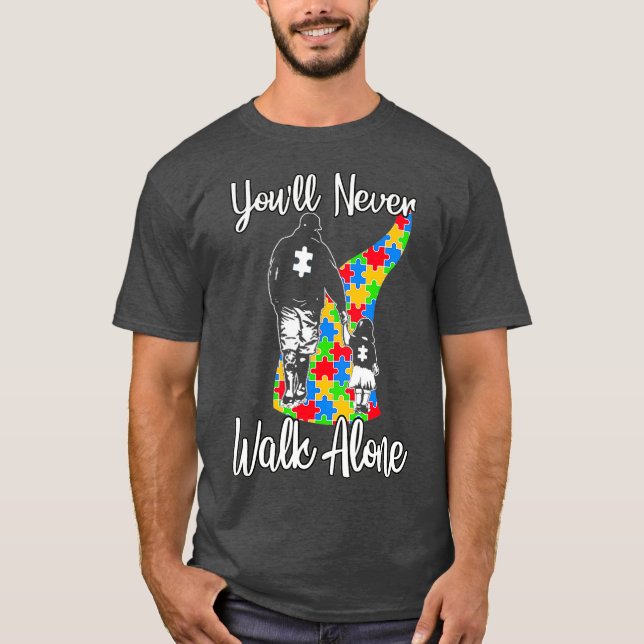 Du får aldrig Walk Alone Far Dotter Autism T Shirt (Framsida)