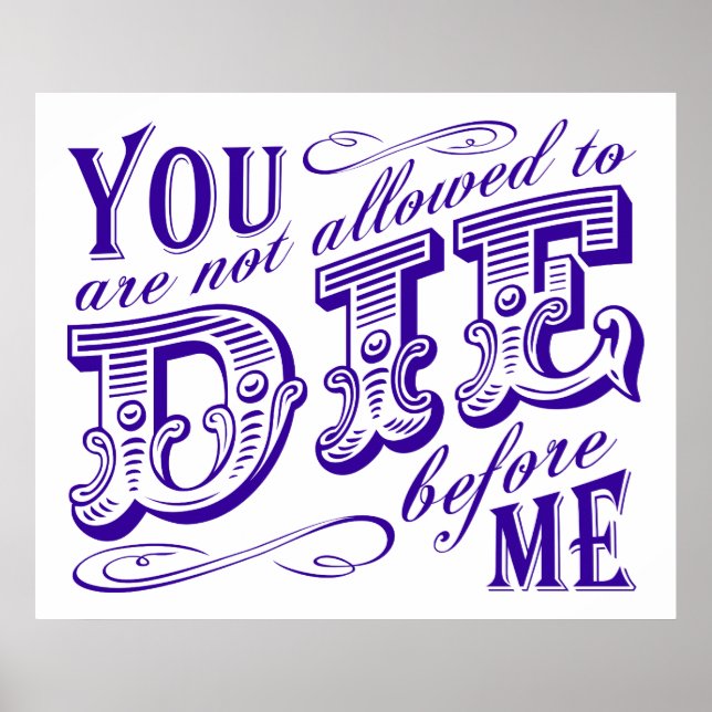 Du får inte dö före mig poster (Framsidan)