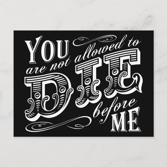 Du får inte dö före mig vykort (Framsida)