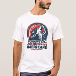 Du får inte mer amerikanskt än ursprungsamerikansk t shirt