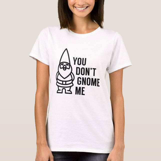 Du får inte mig t shirt (Framsida)
