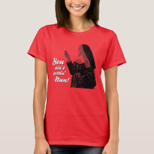 Du får inte Nun. T Shirt
