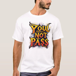 Du får inte passera t shirt