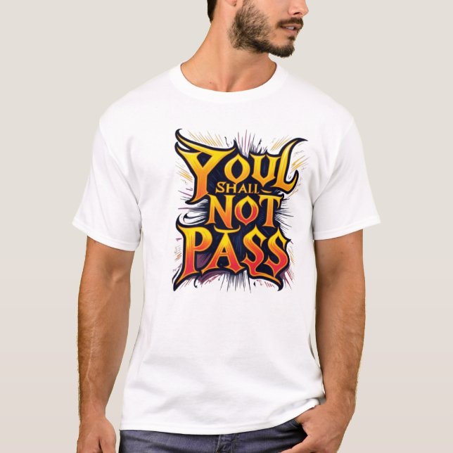Du får inte passera t shirt (Framsida)