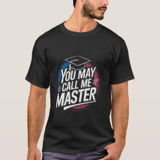 Du Får Kalla Mig Mästare Student Masters Examen Av T Shirt