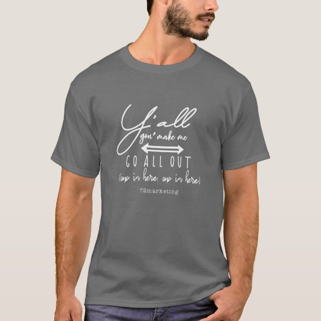Du får mig att gå upp och ner. t shirt (Framsida)