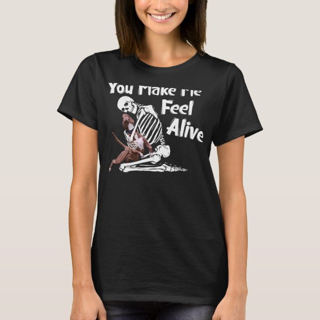 Du får mig att känna mig levande Skeleton Hugs Pit T Shirt (Framsida)