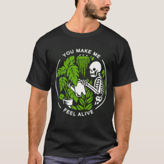 Du får mig att känna mig levande Skeleton Skullig  T Shirt