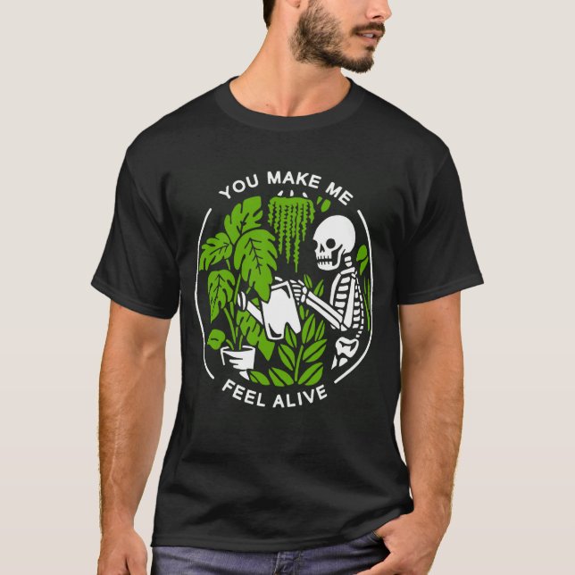 Du får mig att känna mig levande Skeleton Skullig  T Shirt (Framsida)