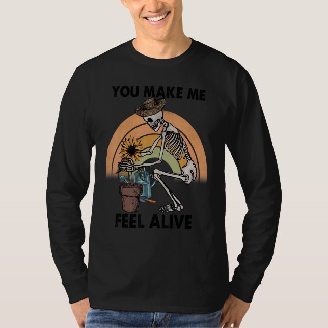 Du får mig att känna mig levande Skeleton-växter T Shirt (Framsida)