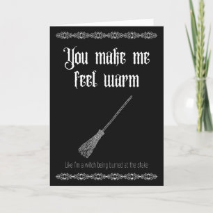 Du får mig att känna mig varm - Goth Valentine's Tack Kort