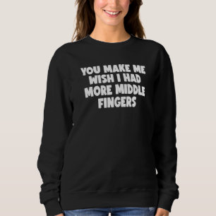 Du får mig att önska att jag hade fler långfingrar t shirt