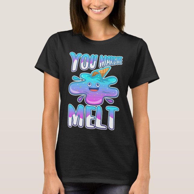 Du får mig att smälta  7 t shirt (Framsida)