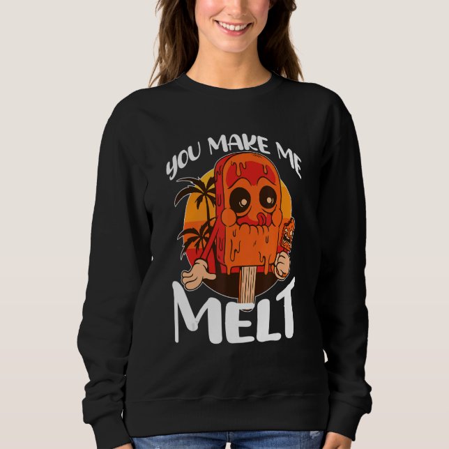 Du får mig att smälta glasspinnar t shirt (Framsida)