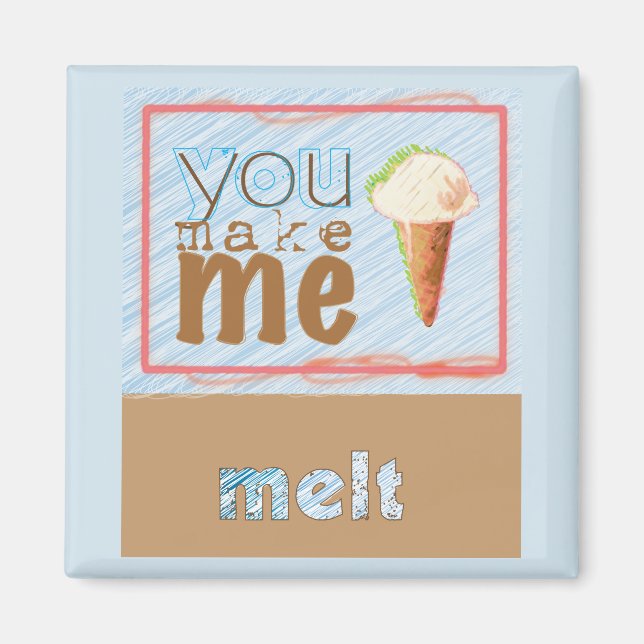 "Du får mig att smälta" Ice Cream Cone Magnet (Framsidan)