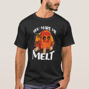 Du får mig att smälta iskräm t shirt