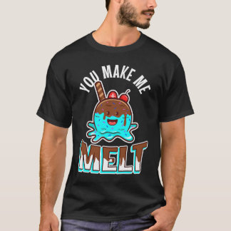 Du får mig att smälta t shirt