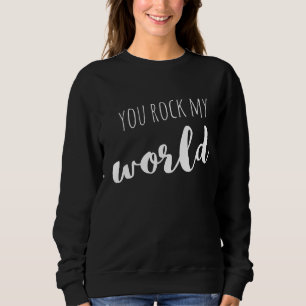 Du får min värld att rocka Kärlek Citat Says T Shirt