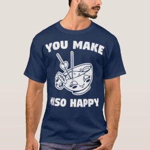 Du får Miso Lycklig Bröllop att Frieri Giftermål B T Shirt