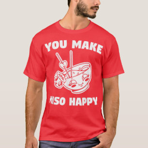 Du får Miso Lycklig Bröllop att Frieri Giftermål B T Shirt
