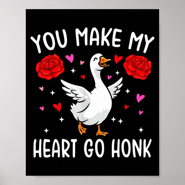 Du får mitt hjärta att gå Honk Alla hjärtans gås Poster (Framsidan)