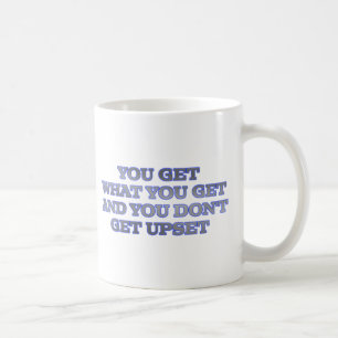 DU FÅR VAD DU FÅR OCH DU INTE FÅR UPPRIVEN KAFFEMUGG