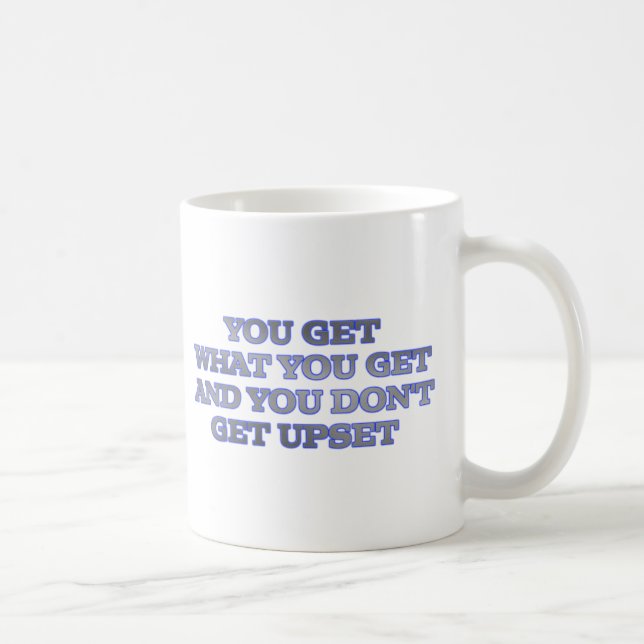 DU FÅR VAD DU FÅR OCH DU INTE FÅR UPPRIVEN KAFFEMUGG (Höger)