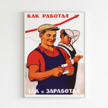 "Du får vad du jobbar för" Sovjetunionen Poster