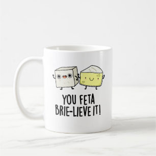 Du Feta Brie-lieve It Funny Cheese Pun Kaffemugg