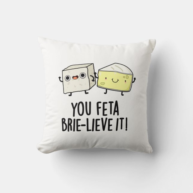 Du Feta Brie-lieve It Funny Cheese Pun Kudde (Framsida)