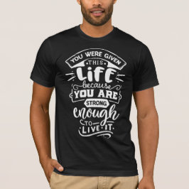 Du fick det här livet t shirt