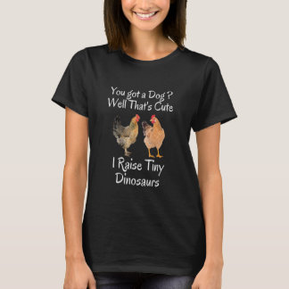 Du Fick En Hund Det Där Är Sött Jag Föser Upp Små T Shirt