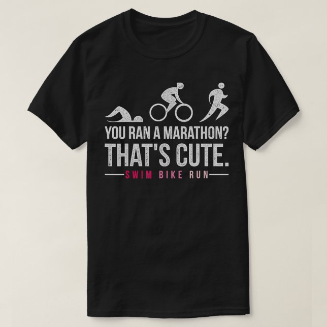 Du fick en maraton som klär triathlon t shirt (Design framsida)