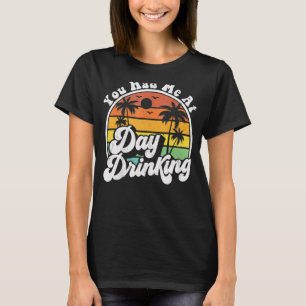 Du fick mig att dricka Retro Beach sommar T Shirt