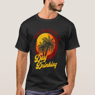 Du fick mig att dricka Retro Beach Summer Fami T Shirt