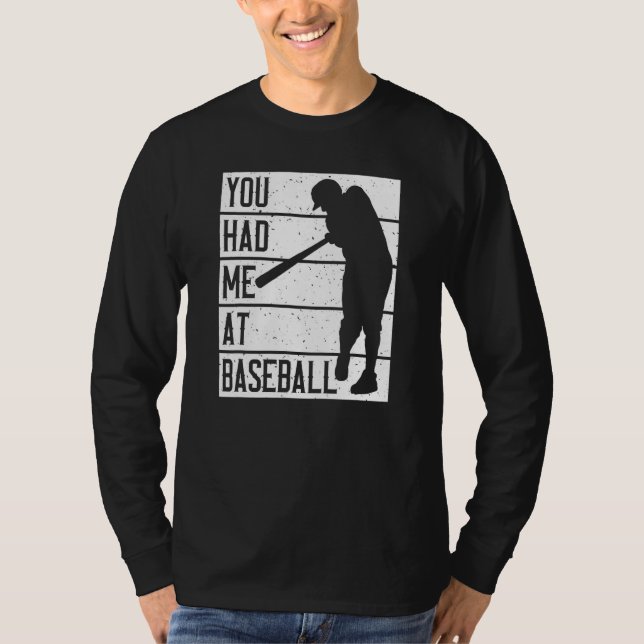 Du Fick Mig Med Baseboll T Shirt (Framsida)
