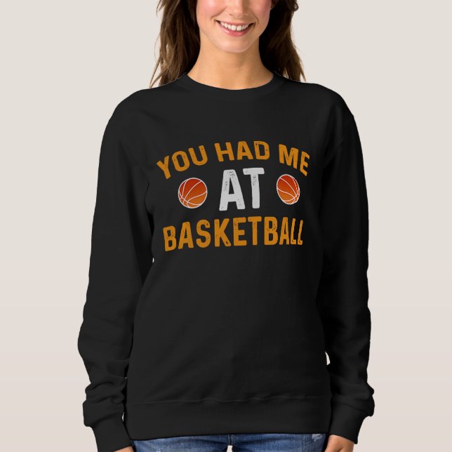 Du Fick Mig Med Basket T Shirt (Framsida)