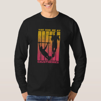 Du Fick Mig Med Calisthenics 2 T Shirt