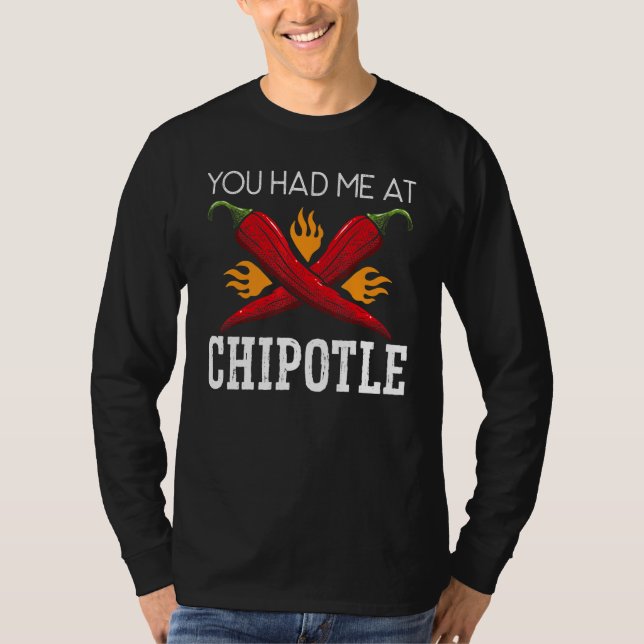 Du Fick Mig Med Chipotle Chili Smak Stark Mat   T Shirt (Framsida)