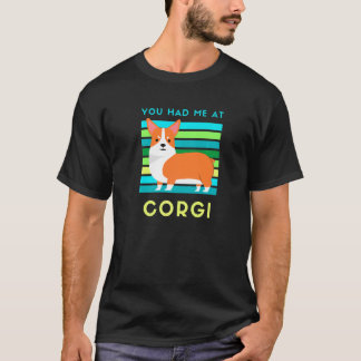 Du Fick Mig Med Corgi Hund Söt Corgi Hund Fans Äg T Shirt