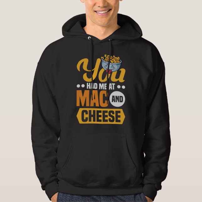 Du Fick Mig Med Mac Och Ost Macaroni Mac Och Ost Hoodie (Framsida)