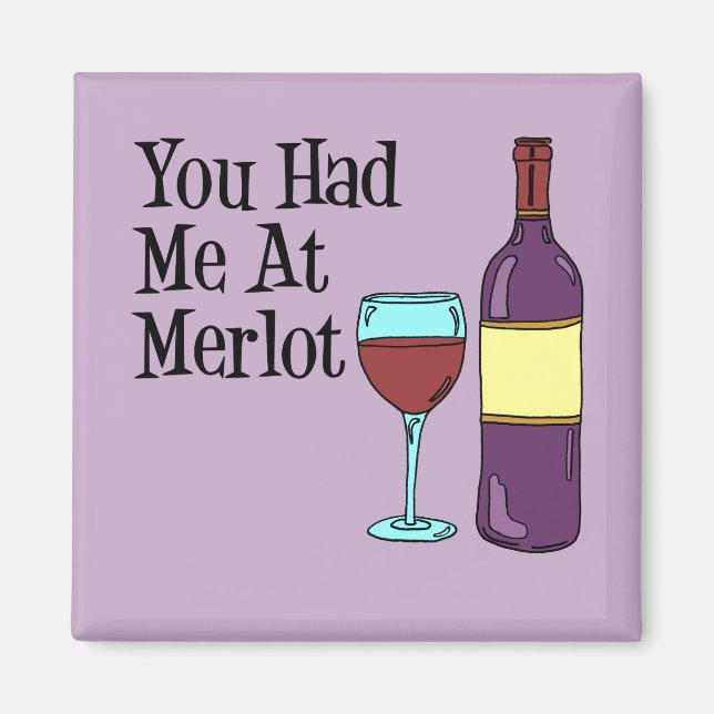 Du Fick Mig Med Merlot Rolig Tecknad Vin Magnet (Framsidan)