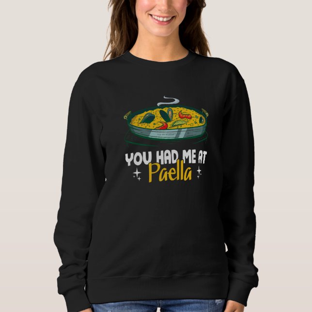 Du Fick Mig Med Paella  Spansk Mat T Shirt (Framsida)
