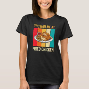 Du Fick Mig Med Stekt Kyckling Pojkar Flickor T Shirt