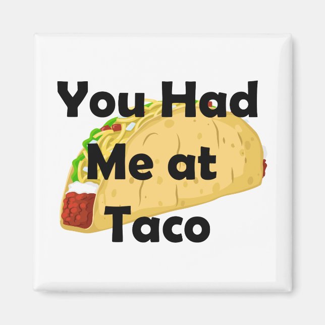 Du Fick Mig Med Taco Magnet (Framsidan)