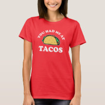 Du Fick Mig Med Tacos Kawaii T-Shirt T-Shirt