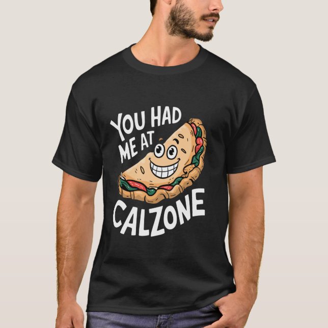Du Fick Mig Vid Calzone T Shirt (Framsida)