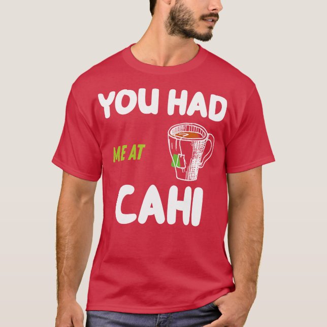 Du Fick Mig Vid Chai T Shirt (Framsida)