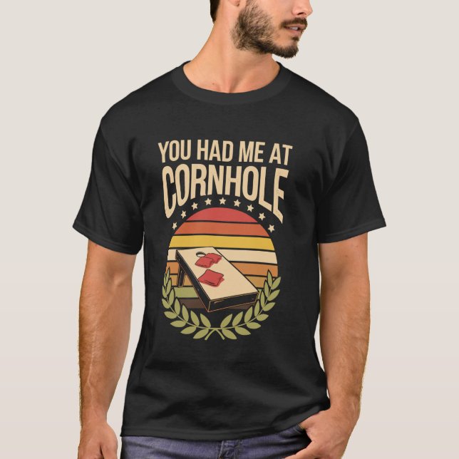 Du Fick Mig Vid Cornhole T Shirt (Framsida)